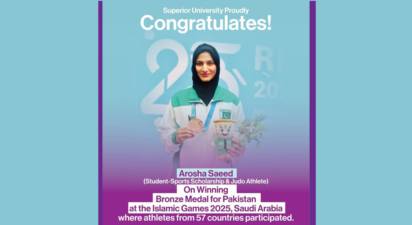 Superior University Student Wins Bronze Medal for Pakistan at Islamic Games 2025
