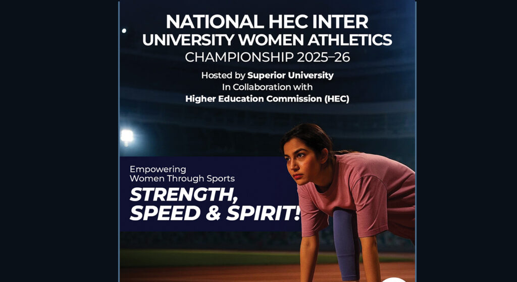 Superior University to Host National HEC Women’s Athletics Championship 2025–26