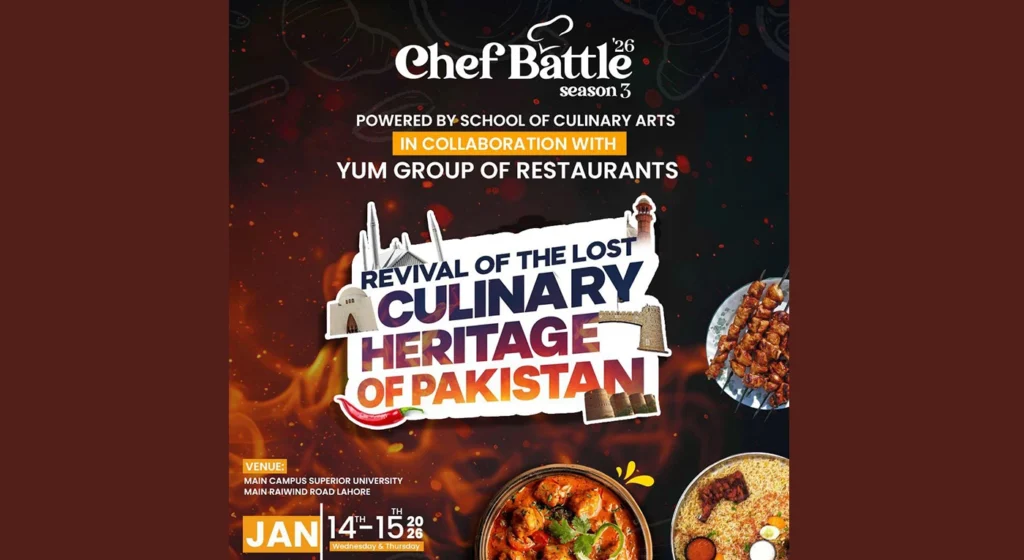 School of Culinary Arts to Host Chef Battle Season 3, Celebrating Pakistan’s Lost Culinary Heritage