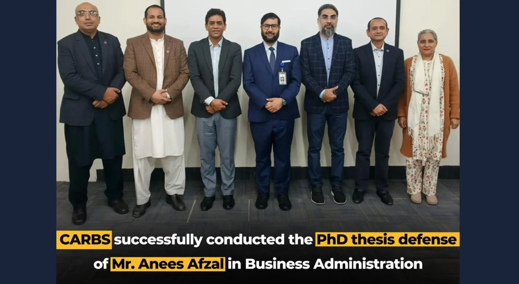 Chaudhary Abdul Rehman Business School Successfully Conducts PhD Thesis Defence
