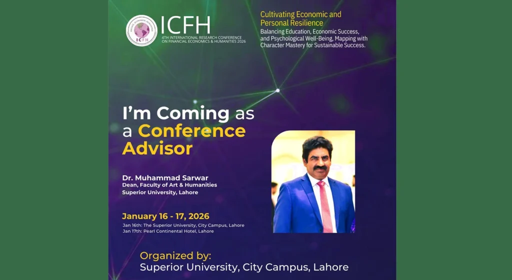 Superior University City Campus to Host 4th International Conference on Financial Economics and Humanities