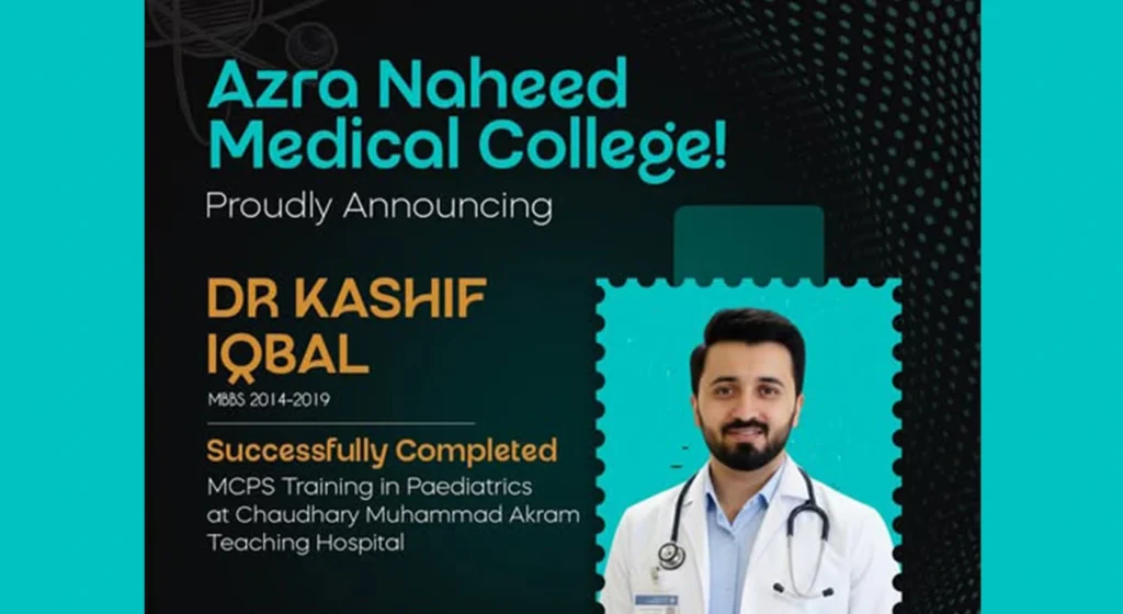 Azra Naheed Medical College Celebrates Alumnus's Achievement in Paediatric Medicine