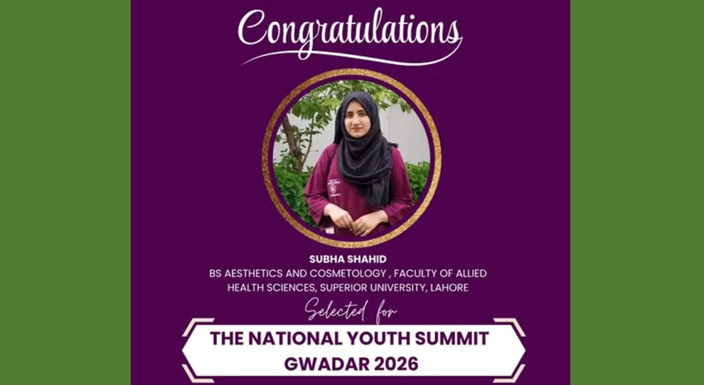 Superior University Student Selected for National Youth Summit Gwadar 2026