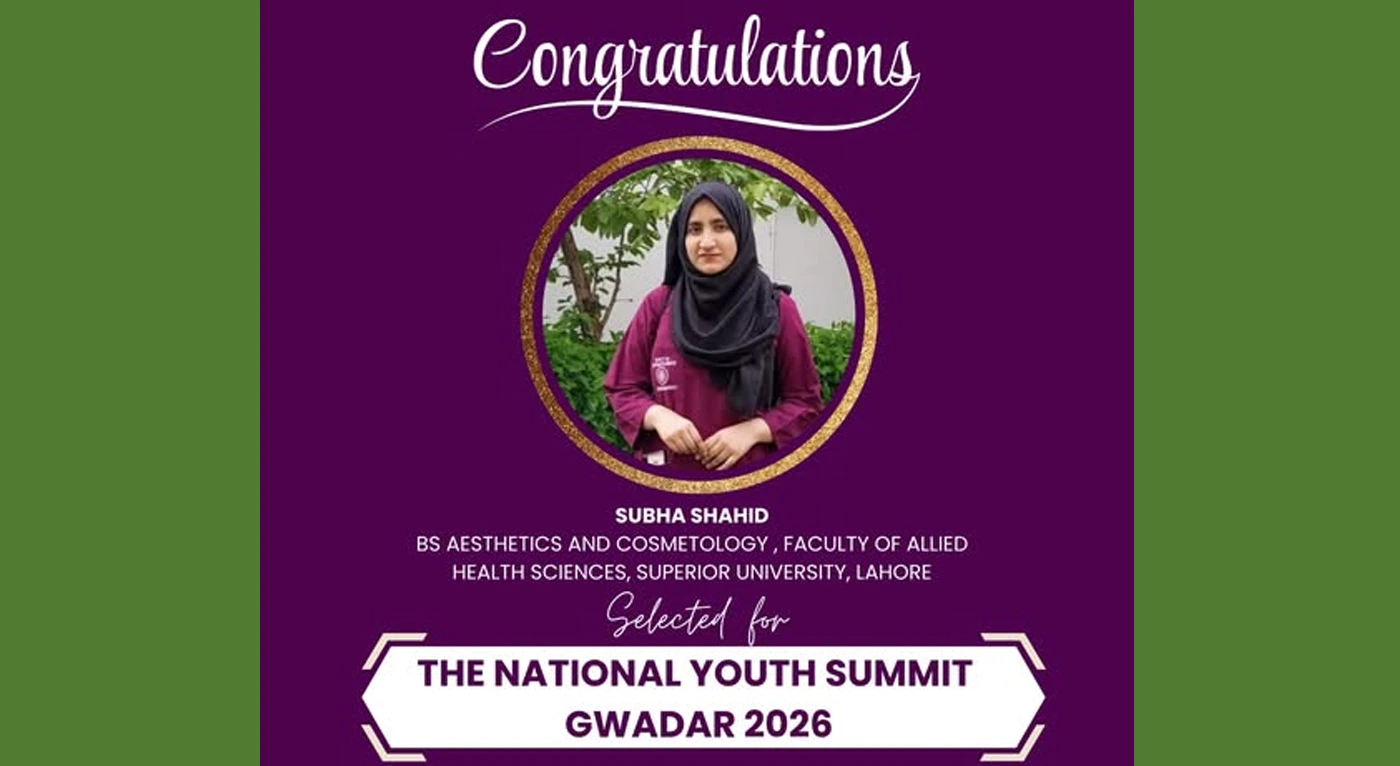 Superior University Student Selected for National Youth Summit Gwadar 2026