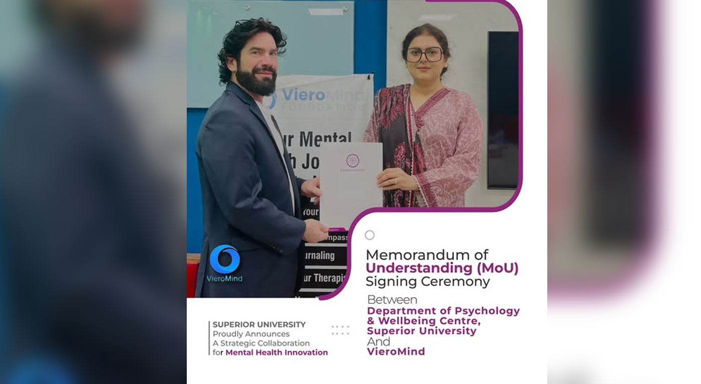Superior University Strengthens Student Wellbeing Through MoU with VieroMind