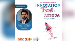 Superior University Hosts Innovation Fest 2026 Final Year Project Exhibition with Digixvalley CEO Zayn Saddique