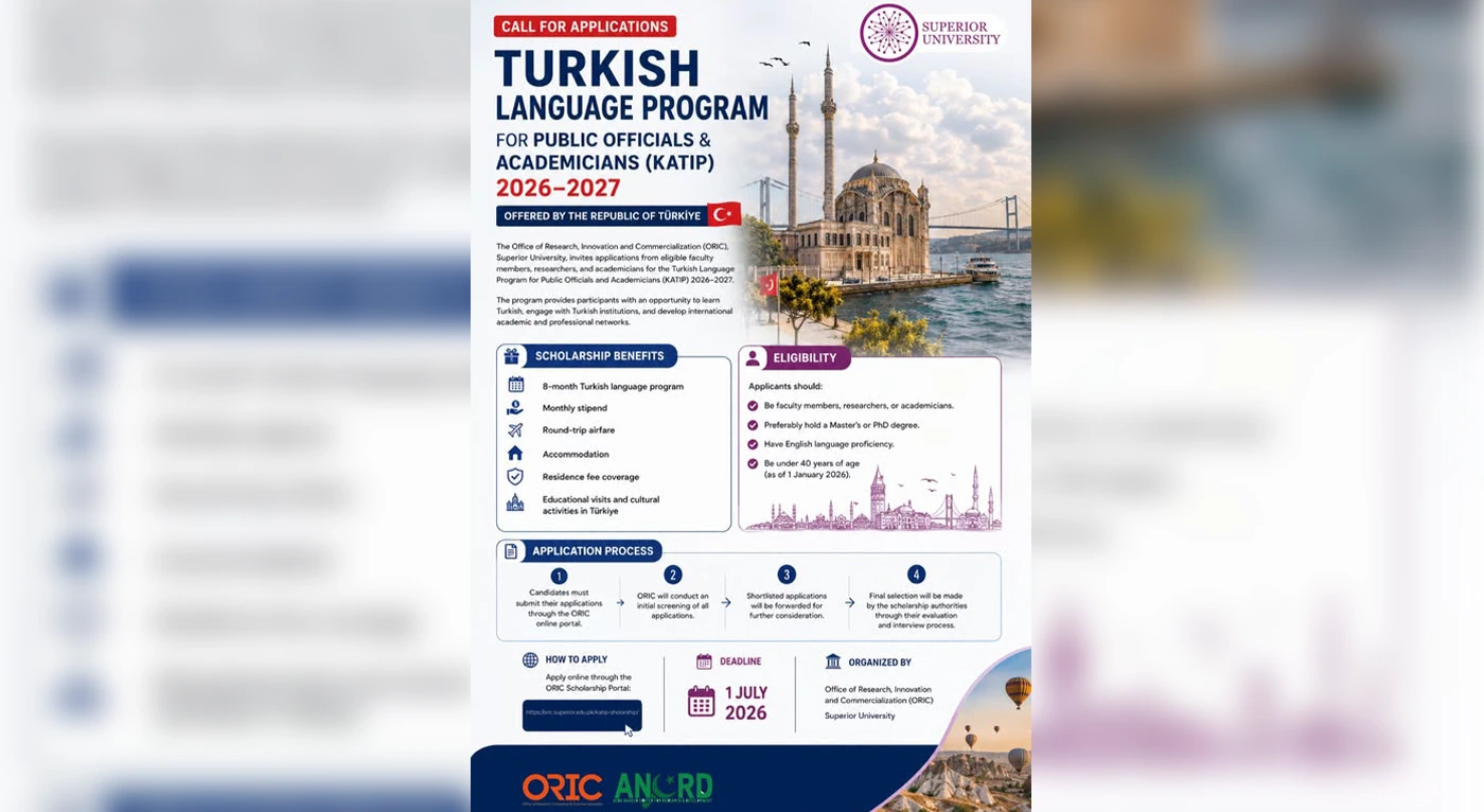 Superior University ORIC Announces Fully Funded KATIP Scholarship Opportunity in Türkiye for Faculty and Researchers