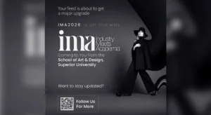 IMA 2026 Launches at Superior University's School of Art & Design