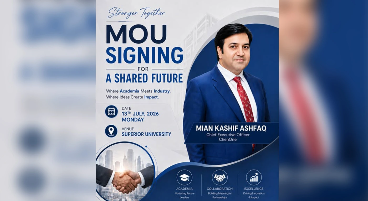 Superior University Signs MoU with ChenOne to Advance Industry-Academia Collaboration