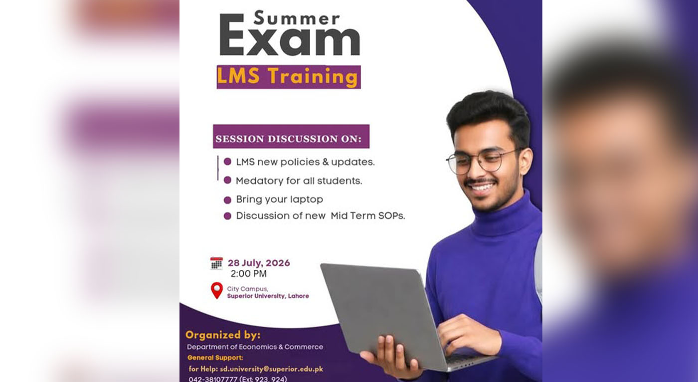 Superior University organized a comprehensive LMS Training Session to prepare students for the upcoming Summer Examinations by familiarizing them with the latest Learning Management System (LMS) updates and examination procedures. The session provided students with detailed guidance on navigating the updated LMS platform, understanding examination policies, and following the Summer Mid-Term Standard Operating Procedures (SOPs). Participants were introduced to key processes related to online assessments, course access, exam protocols, and academic guidelines to ensure a smooth and transparent examination experience. The interactive training also offered students an opportunity to clarify their queries regarding LMS functionality and examination requirements, helping them gain confidence before the start of their assessments. By promoting awareness of digital learning tools and institutional policies, the session aimed to minimize technical challenges and support effective exam preparation. Through initiatives like the LMS Training Session, Superior University continues to strengthen its commitment to technology-enabled education and student success, ensuring learners are well-prepared to navigate modern academic systems and perform confidently in their examinations.