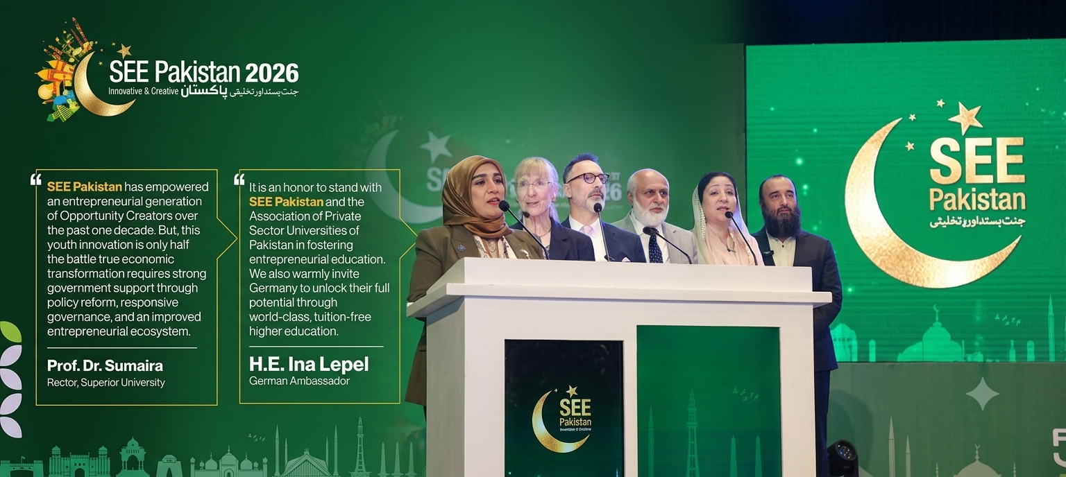 SEE Pakistan 2026 Brings Together Youth, Global Leaders and Universities to Shape Pakistan’s Entrepreneurial Future